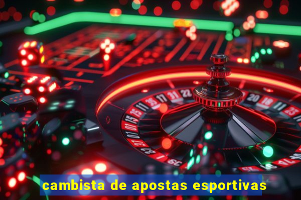 cambista de apostas esportivas